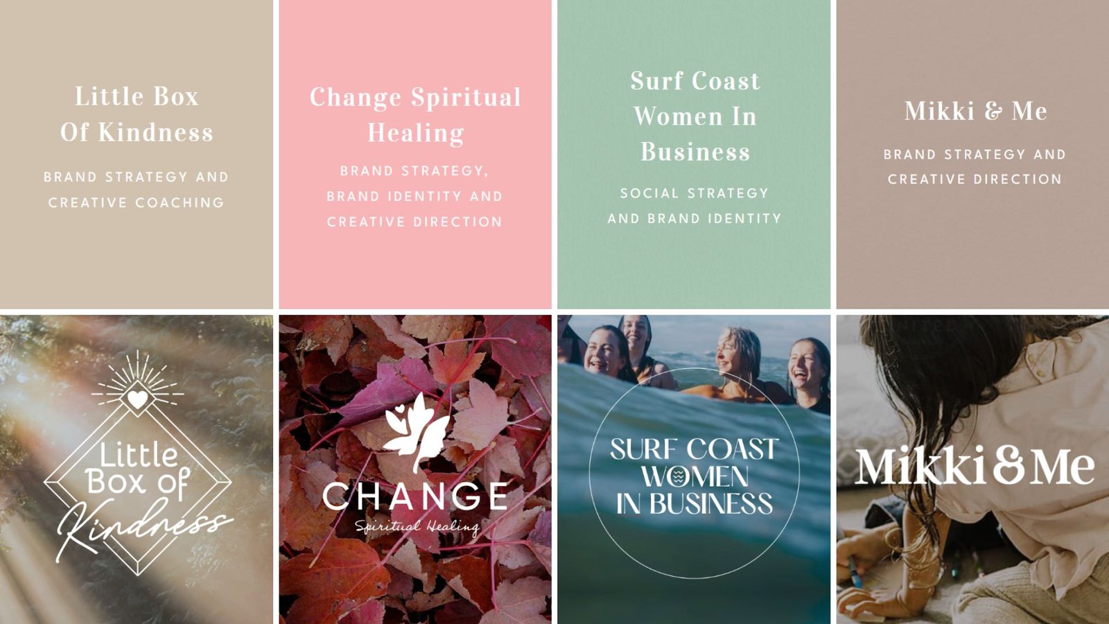 Grid displaying four Brand New Day Studio client examples: Little Box Of Kindness, Change Spiritual Healing, Surf Coast Women In Business, and Mikki & Me branding visuals.